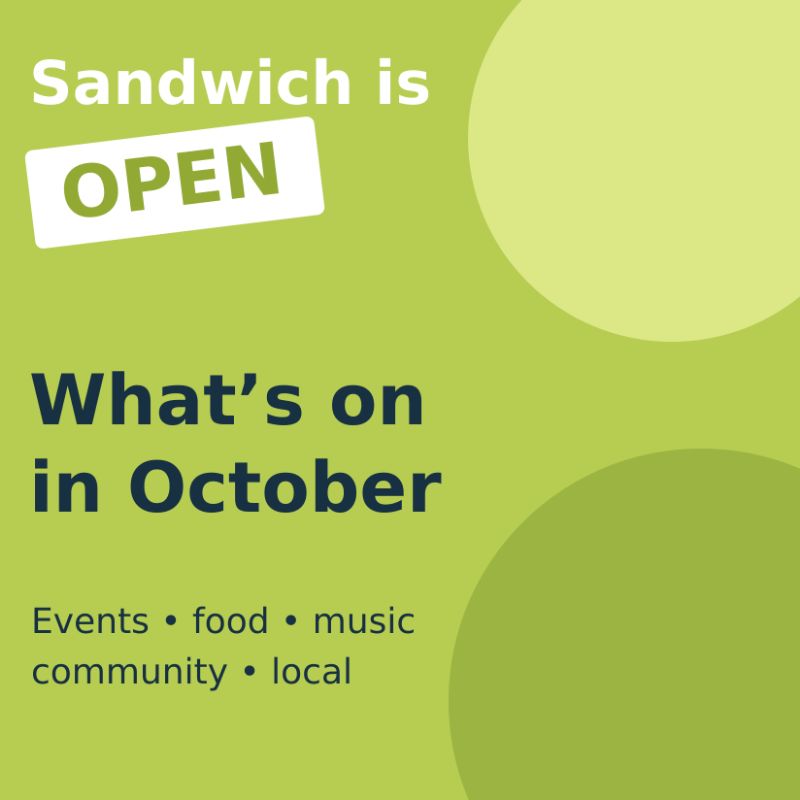 Image representing What’s On in Sandwich This October from Sandwich Is Open
